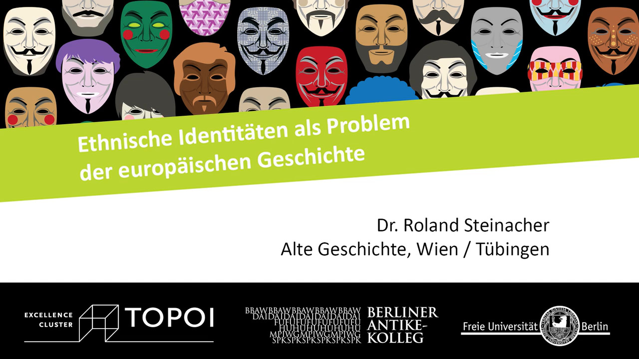Roland Steinacher | Ethnische Identitäten als Problem der europäischen Geschichte | 16.1.2018